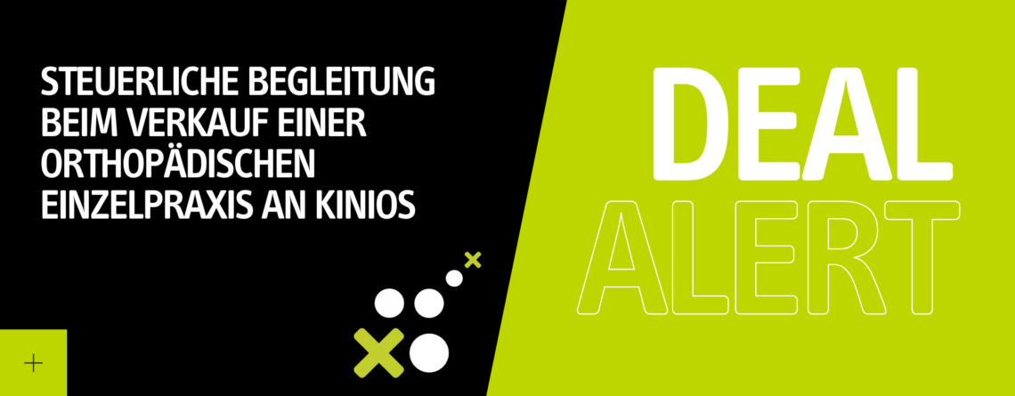 Steuerliche Begleitung beim Verkauf einer orthopädischen Einzelpraxis an KINIOS